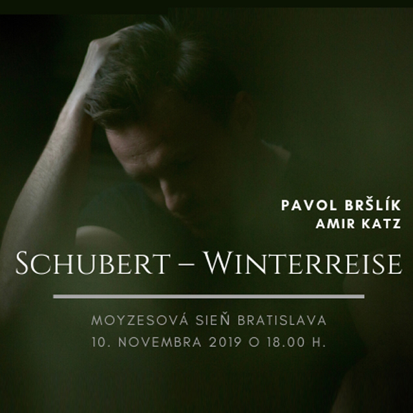Pavol Bršlík koncert - Franz Schubert Winterreise