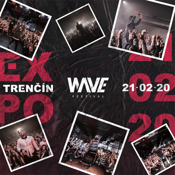 WAVE Festival - EXPO Center Trenčín
