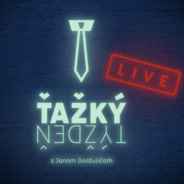 Ťažký Týždeň LIVE + diskusia