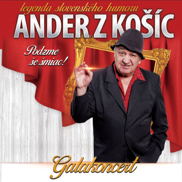 ANDER Z KOŠÍC Galakoncert