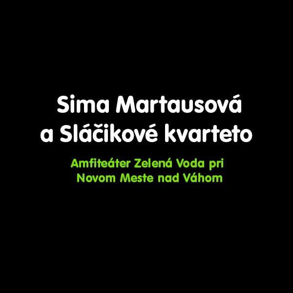 Sima Martausová a Sláčikové kvarteto