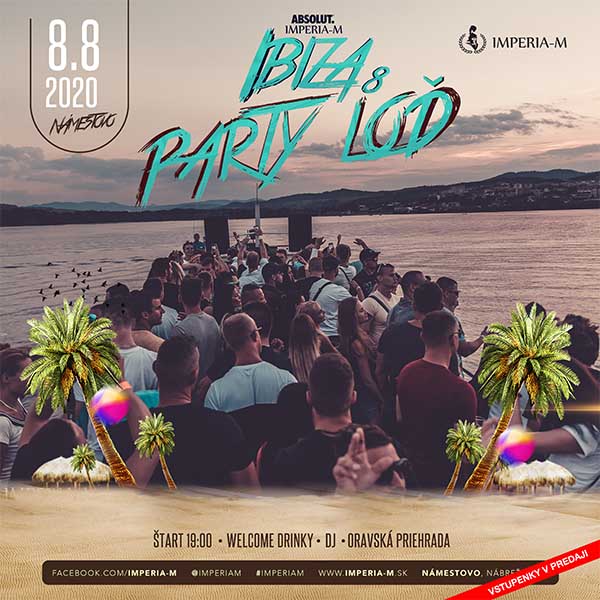 IBIZA PARTY LOĎ, Námestovo