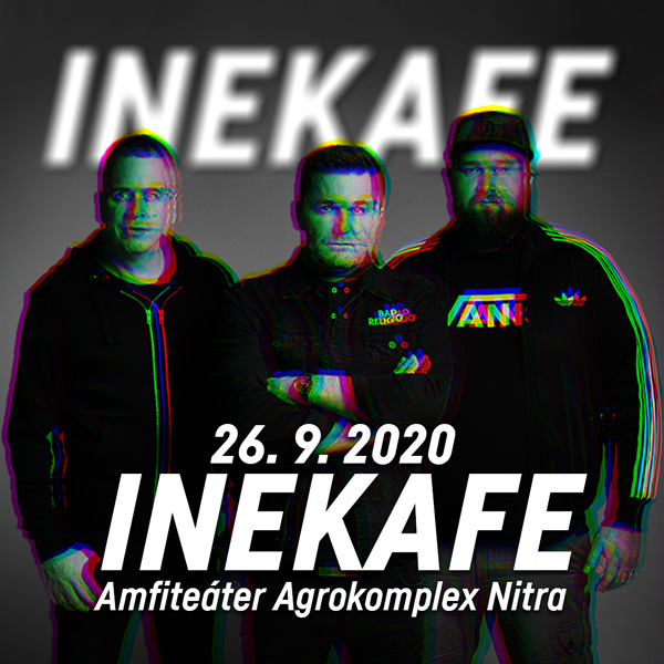 INEKAFE - LETO 2020 TOUR NITRA