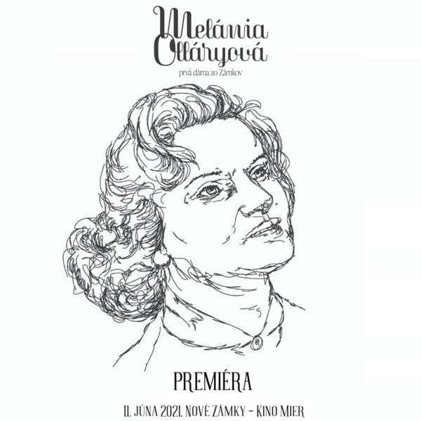 Melánia Olláryová – prvá dáma zo Zámkov