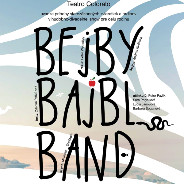 BEJBY BAJBL BAND pre deti i celú rodinu