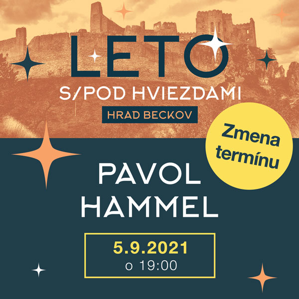 Leto s/pod hviezdami: PAVOL HAMMEL
