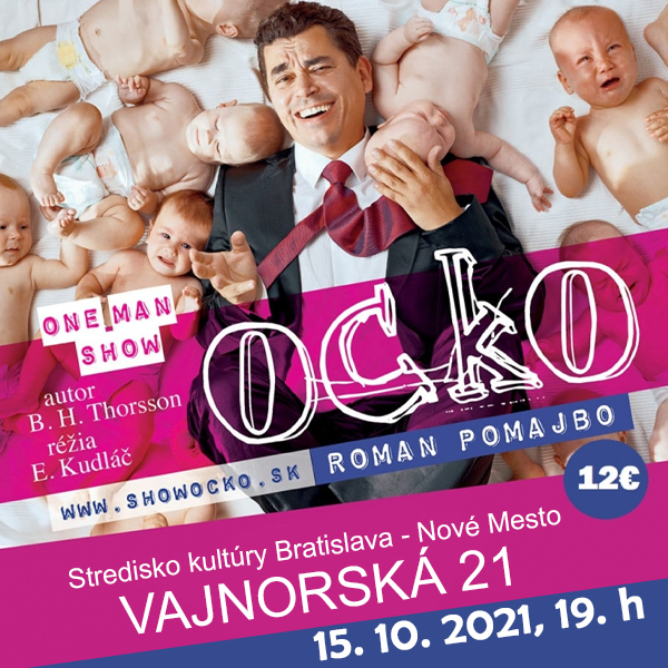 „ONE MAN SHOW OCKO – Roman Pomajbo