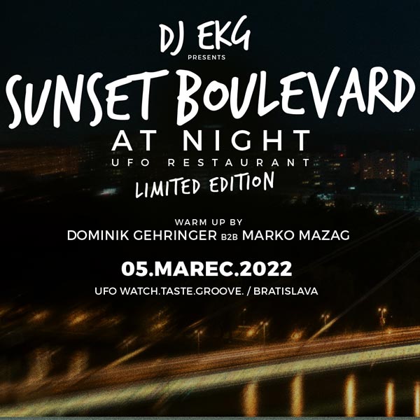 SUNSET BOULEVARD AT NIGHT / UFO RESTAURANT / BRATISLAVA