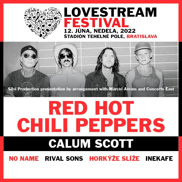 LOVESTREAM FESTIVAL Bratislava 2022 - RED HOT CHILI PEPPERS