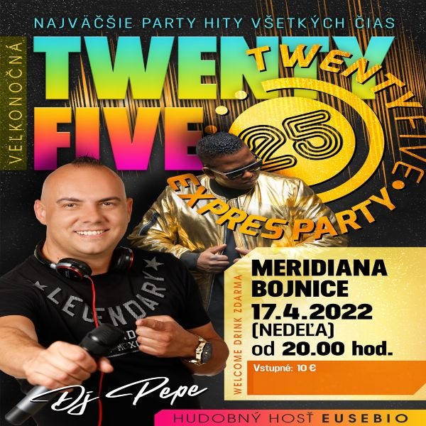 TWENTYFIVE EXPRES PARTY