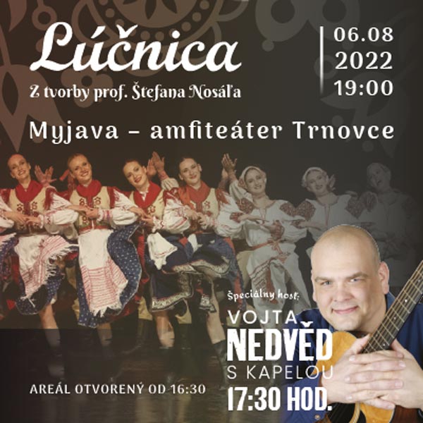 Lúčnica - Z tvorby profesora Štefana Nosáľa + Vojta Nedvěd - Myjava