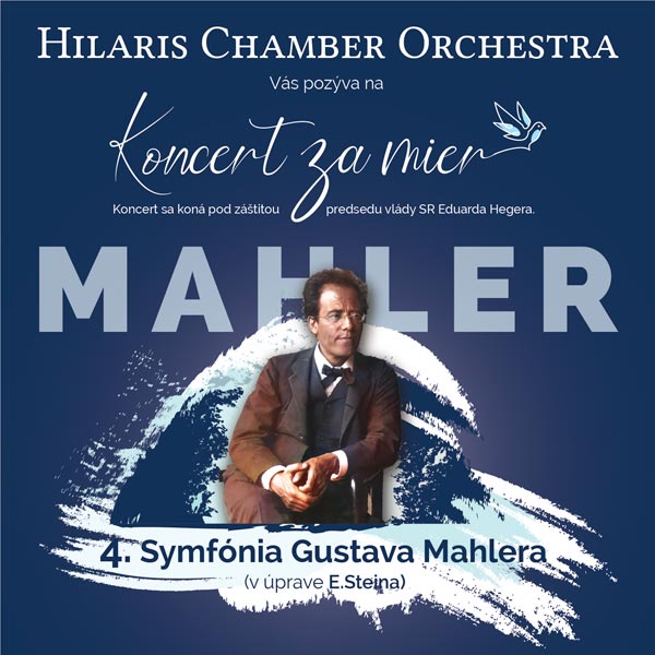 KONCERT ZA MIER s HILARIS (G.MAHLER : 4 symfónia)