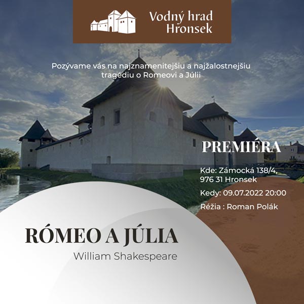 Vodný hrad Hronsek - Romeo a Júlia