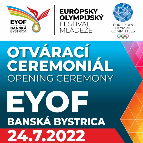 OTVÁRACÍ CEREMONIÁL EYOF 2022