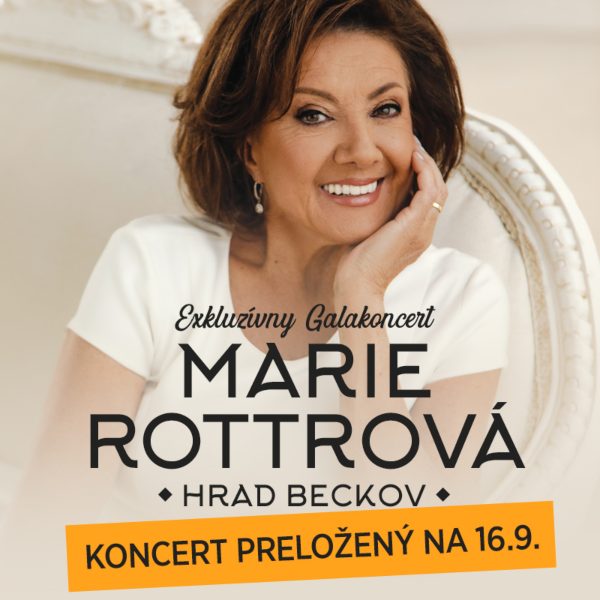Exkluzívny galakoncert MARIE ROTTROVÁ
