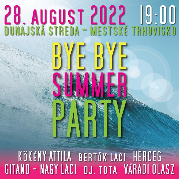 Bye Bye Summer Party