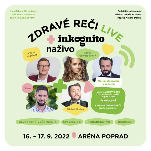 ZDRAVÉ REČI LIVE + Inkognito naživo
