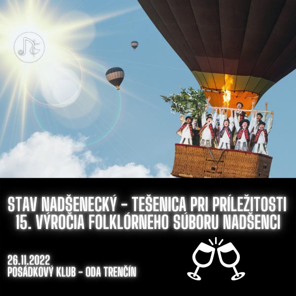 Stav Nadšenecký - tešenica pri príležitosti 15. výročia FS Nadšenci
