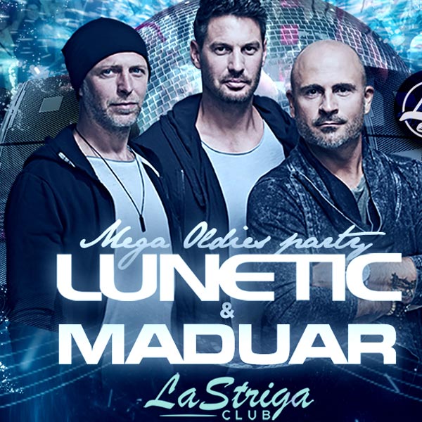 LUNETIC & MADUAR  Mega Oldies party