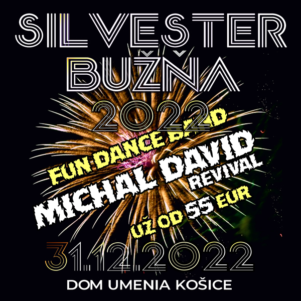 SILVESTER BUŽŇA 2022