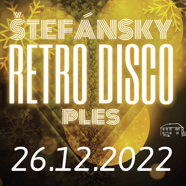 Štefanský RETRO-DISCO PLES