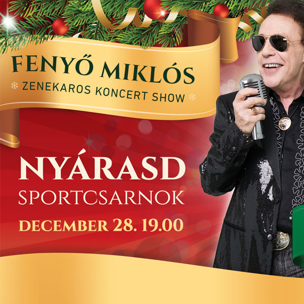 Koncertná Show Fenyő Miklósa
