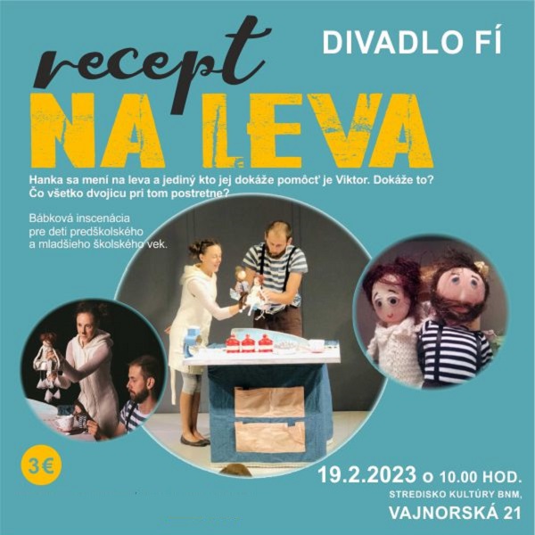 Recept na leva – Detské predstavenie
