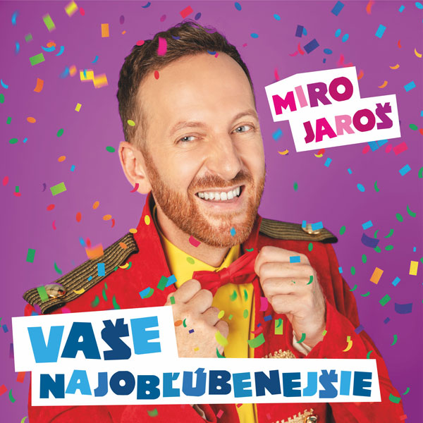 Koncert Miro Jaroš - Vaše najobľúbenejšie
