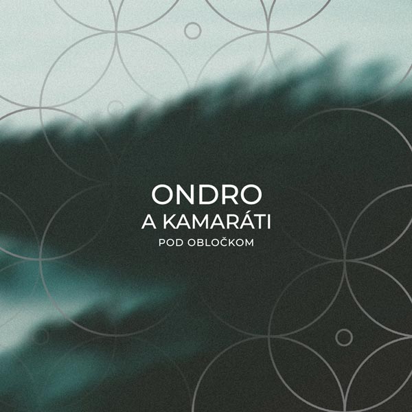 ONDRO A KAMARÁTI: KRST DEBUTOVÉHO CD POD OBLOČKOM