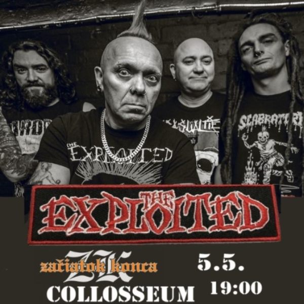 The EXPLOITED + ZAČIATOK KONCA