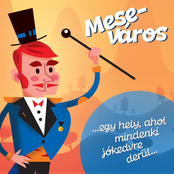 Meseváros - Egy hely ahol mindenki jókedvre derül