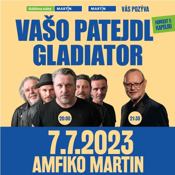VAŠO PATEJDL a GLADIATOR