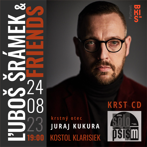 ĽUBOŠ ŠRÁMEK & FRIENDS