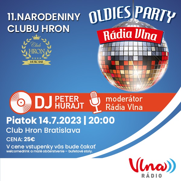 OLDIES PÁRTY RÁDIA VLNA - 11.Narodeniny club Hron