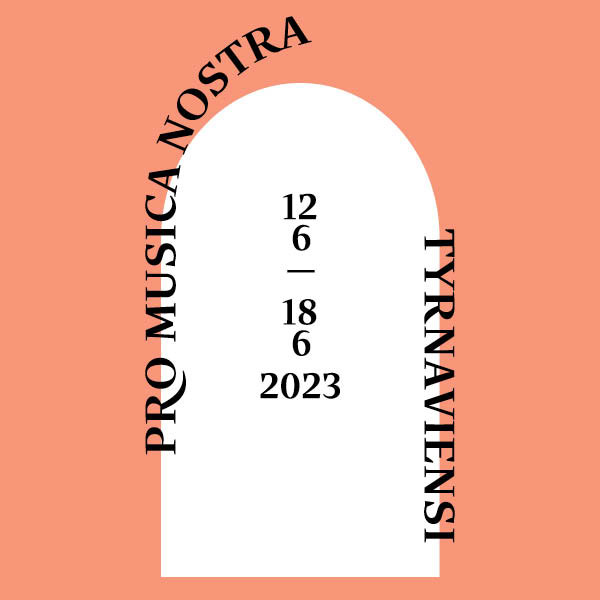 PRO MUSICA NOSTRA TYRNAVIENSI 2023