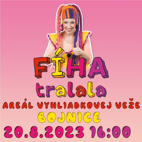 FÍHA TRALALA Bojnice