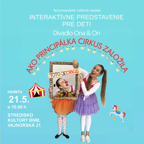 Ako principálka cirkus založila – Detské predstavenie