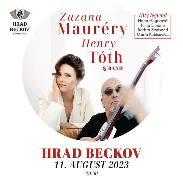 Leto s/pod hviezdami:  ZUZANA MAURÉRY, HENRY TÓTH & BAND