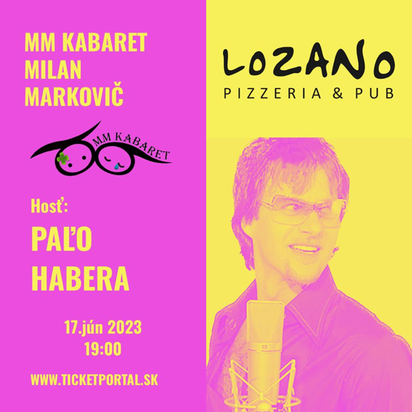 MM KABARET a hosť Paľo Habera