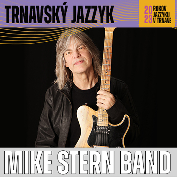 Mike Stern band & Dan Bárta Illustratosphere @ Trnavský Jazzyk 2023