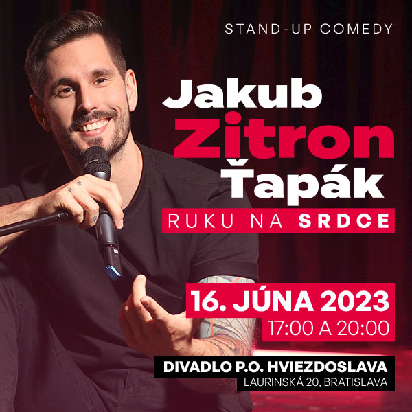 Stand Up Špeciál: Jakub Zitron Ťapák - Ruku na srdce