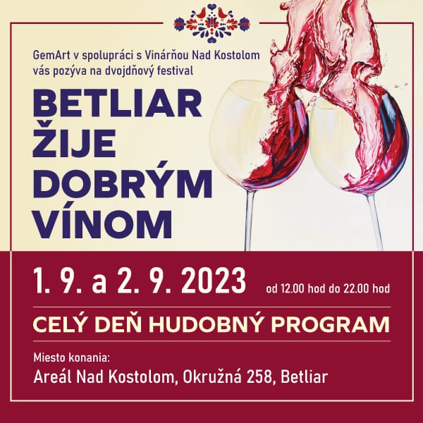 BETLIAR ŽIJE DOBRÝM VÍNOM