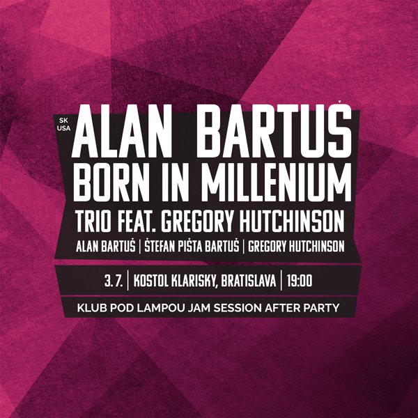 ONE DAY JAZZ festival – Alan Bartuš Trio feat Gregory Hutchinson (SK/USA)