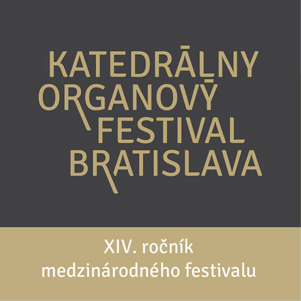 KATEDRÁLNY ORGANOVÝ FESTIVAL BRATISLAVA