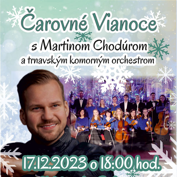 Čarovné Vianoce s Martinom Chodúrom
