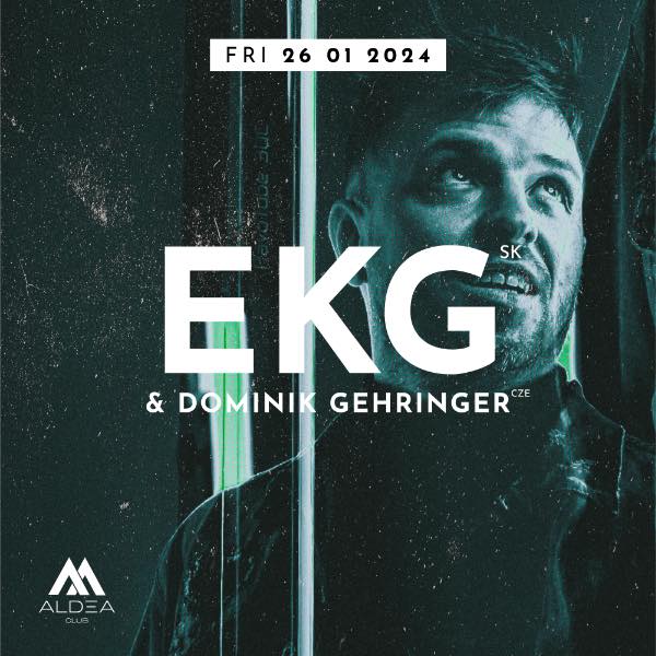 EKG & Dominik Gehringer / Aldea Club