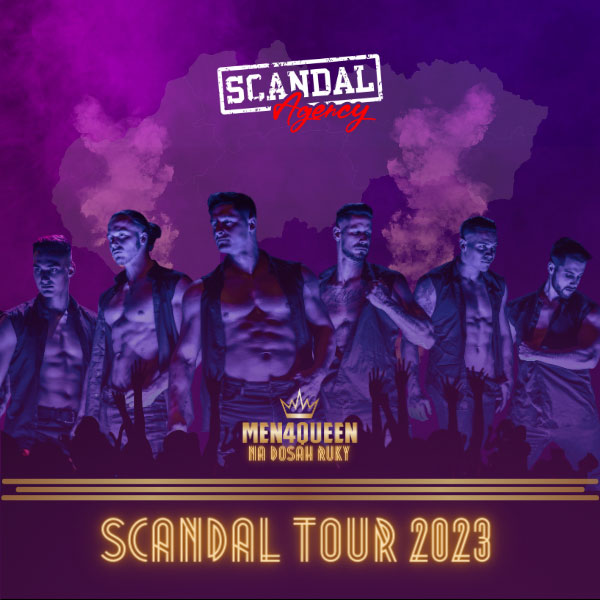 SCANDAL TOUR 2023 Men4QUEEN: Na dosah ruky