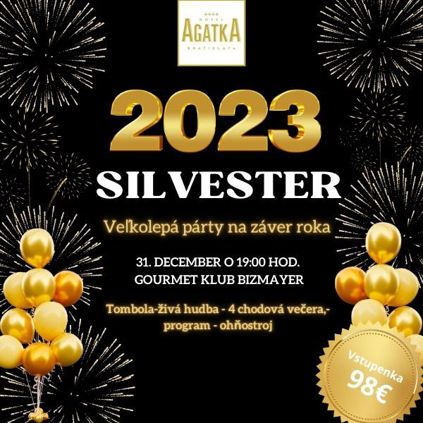 Silvester 2023 hotela AGATKA Bratislava