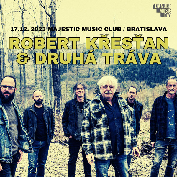 Robert Křesťan & Druhá tráva : DANUBE MUSIC DAY