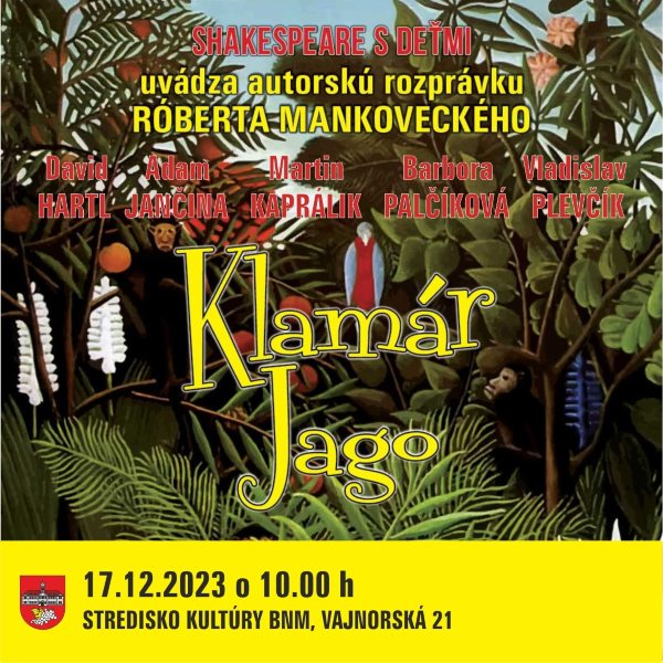 Klamár Jago  – Detské predstavenie